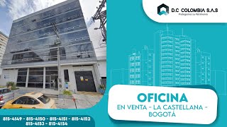 VENTA DE OFICINA  LA CASTELLANA   BOGOTÁ