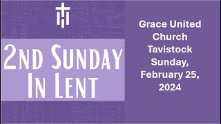 Grace United Worship  - Sunday February 25, 2024 - Led by Worship Committee