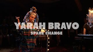 Yarah Bravo - Spare Change | Live at Music Apartment