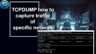 Master TCPDUMP on Linux | How to Capture Traffic of specific Network & Filtering Explained.