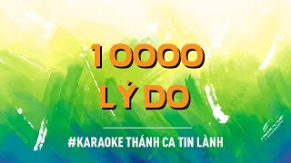 10000 Lý Do | Karaoke Thánh Ca Tin Lành