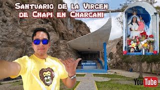 Visitando a la Virgencita de Chapi Charcani