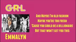 G.R.L - Show me what you got (Lyrics)