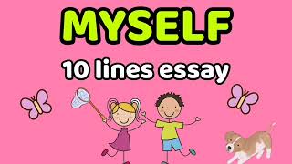 10 Lines on Myself in English | ESSAY IN ENGLISH | Essay on Myself in English |