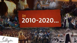 Decade of Action | Sadhguru & Isha in 2010-2020