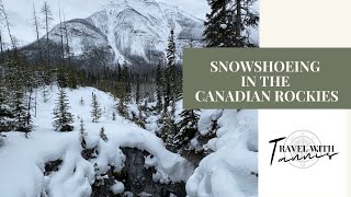 Snowshoeing in the Canadian Rockies