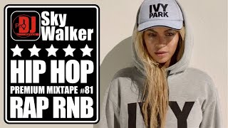 DJ SkyWalker #81🔥Hip Hop RnB Rap Reggaeton OldSchool Music Mix 2000s Songs Throwback New Mixtape