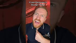 IF LIAM PAYNE WAS IN STRANGER THINGS #tiktok #viral #liampayne #strangerthings #ukcomedy #comedy