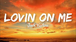 Jack Harlow - Lovin On Me (Lyrics)