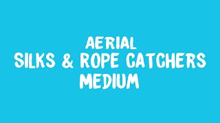 Aerial: Silks & Rope Catchers