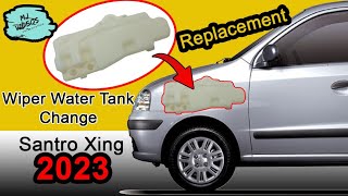 Replace Car Wiper Water Tank - Santro Xing