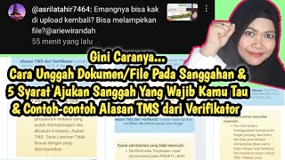 Cara Unggah Dokumen/File Pada Sanggahan & Syarat Ajukan Sanggah & Contoh Alasan TMS dari Verifikator