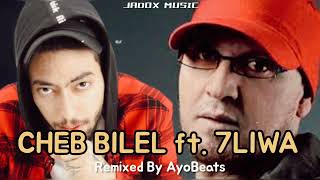 Cheb Bilel ft. 7liwa - La Fin ( Remix By @YoBeats )