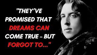 Top 20 Oscar Wilde's Quotes That are Worth listening to! | Inspirational Quotes