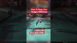 How To Keep My Badges NBA2K24 #nba2k24 #badges #2k24 #2k #youtubeshorts #subscribe #shorts