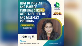 HOW TO PREVENT AND MANAGE CEREBRAL STROKE WITH SHPL HEALTH AND WELLNESS PRODUCTS