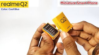 Miniature Realme Q2 (Color: Cool Blue) mobile unboxing | mini mobile box unboxing