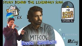 The Story Behind Beete Lamhe | Mithoon | KK | Sayeed Quadri | The Train