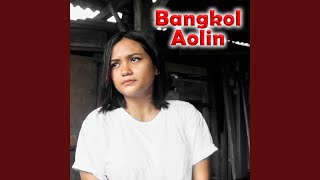 Bangkol Aolin