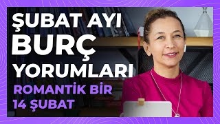 Şubat Ayı Burç Yorumları | ROMANTİK BİR 14 ŞUBAT