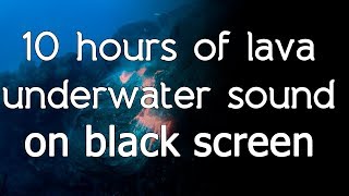 🎧 Lava underwater sound sounds hq on black screen dark screen high quality white noise ASMR