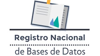 ¿Qué es el Registro Nacional de Bases de Datos?