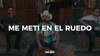 Me Metí En El Ruedo - Luis R. Conriquez [Corridos 2023]