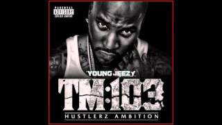 YOUNG JEEZY FT. FUTURE - TM103 - WAY TOO GONE (FAST)