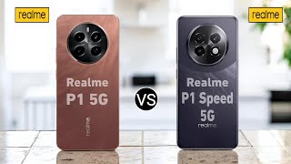 Realme P1 5G vs Realme P1 Speed 5G