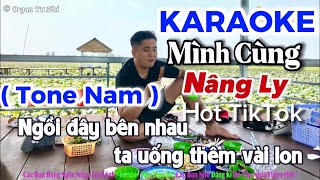 Karaoke Ngồi Đây Bên Nhâu, Ta Uống Thêm Vài Ly ( Tone Nam )Nhạc Sống Dễ Hát Nhất !