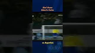 shot power roberto carlos #shorts #shortvideo #carlos