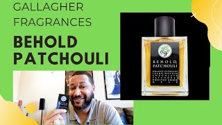 NEW BEHOLD PATCHOULI GALLAGHER FRAGRANCES 2020 👉🏽 CHECK IT OUT