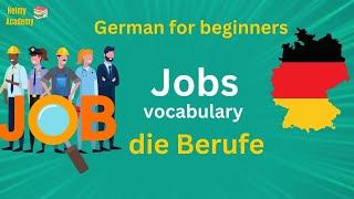 A1 🇩🇪 - Vocabulary  | The Jobs & professions  | Die Stellen | German for beginners  |  Helmy Academy