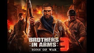 Brothers in Arms 3: Son of War Epic Gameplay