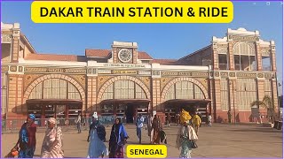 DAKAR RAILWAY STATION | RIDE TO BAUX-MARAICHERS |  SENEGAL -13 | BINU