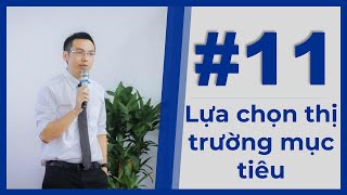 Bài 11 Marketing  căn bản Lựa chọn thị trường mục tiêu