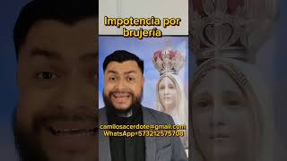 IMPOTENCIA POR BRUJERIA #sanacion #brujeria #desarrollopersonal #desarrolloespiritual #terapia #amor