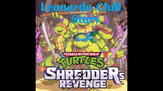 TMNT: Shredder's Revenge - Leonardo Story Chill - 1:06:55