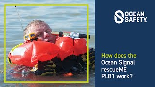 How does the Ocean Signal RescueMe PLB1 work? | Ocean Safety