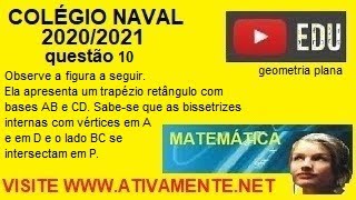 geometria  plana questão 10 colégio  naval   2020 2021  prova  amarela