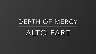 Depth of Mercy - Alto Part