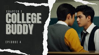 College Buddy Ep 4 | M2M Story