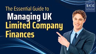 The Essential Guide to Managing UK Limited Company Finances