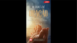 44 DIA ORAÇÃO REVESTI-VOS DE TODA ARMADURA DE DEUS!!