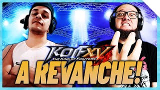 KBECINHA ME DEU REVANCHE NA KOF XV E FOI DISPUTADO!