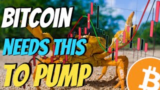 Bitcoin Needs This To Pump!