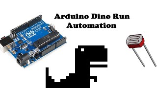 Google Dino Run Automated Arduino + LDR Light sensor