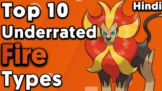 Top 10 Underrated Fire Type Pokemon In Hindi