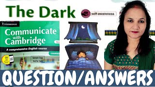 The Dark | Question Answers | Poem | Class 5 | Communicate with Cambridge