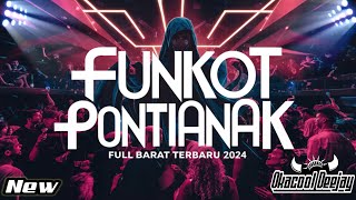 FUNKOT PONTIANAK FULL BARAT GRATATA X AMOUR REMIX BY OKACOOL DEEJAY